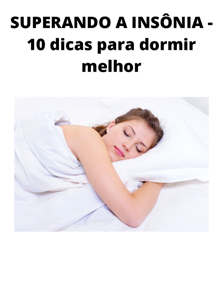 SUPERANDO A INSÔNIA - 10 Dicas para Dormir Melhor | PDF