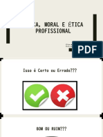 Ética, mORAL e ética profissional - aula 2