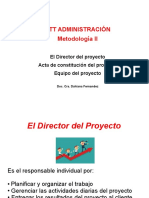 CTT Administración Metodología II: El Director Del Proyecto Acta de Constitución Del Proyecto Equipo Del Proyecto