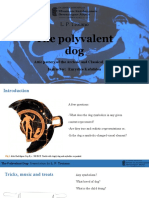 The Polyvalent Dog