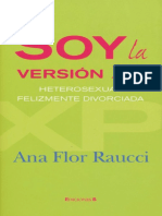Soy La Versión XP, Heterosexual Felizmente Divorciada (Ana Flor Raucci (Raucci, Ana Flor) )