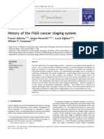 History of The FIGO Cancer Staging System: Franco Odicino, Sergio Pecorelli, Lucia Zigliani, William T. Creasman