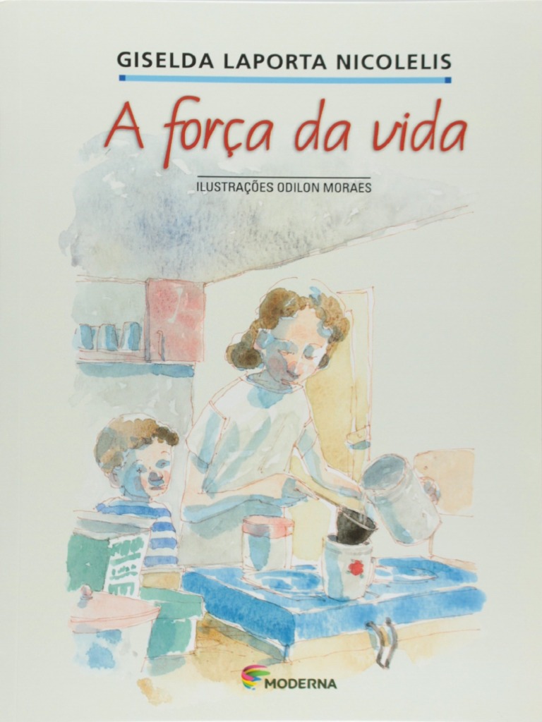 Resumo A Forca Da Vida Colecao Girassol Giselda Laporta Nicolelis | PDF