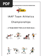 IAAF Team Athletics Championships: - A Team Event For 13-15 Year Olds