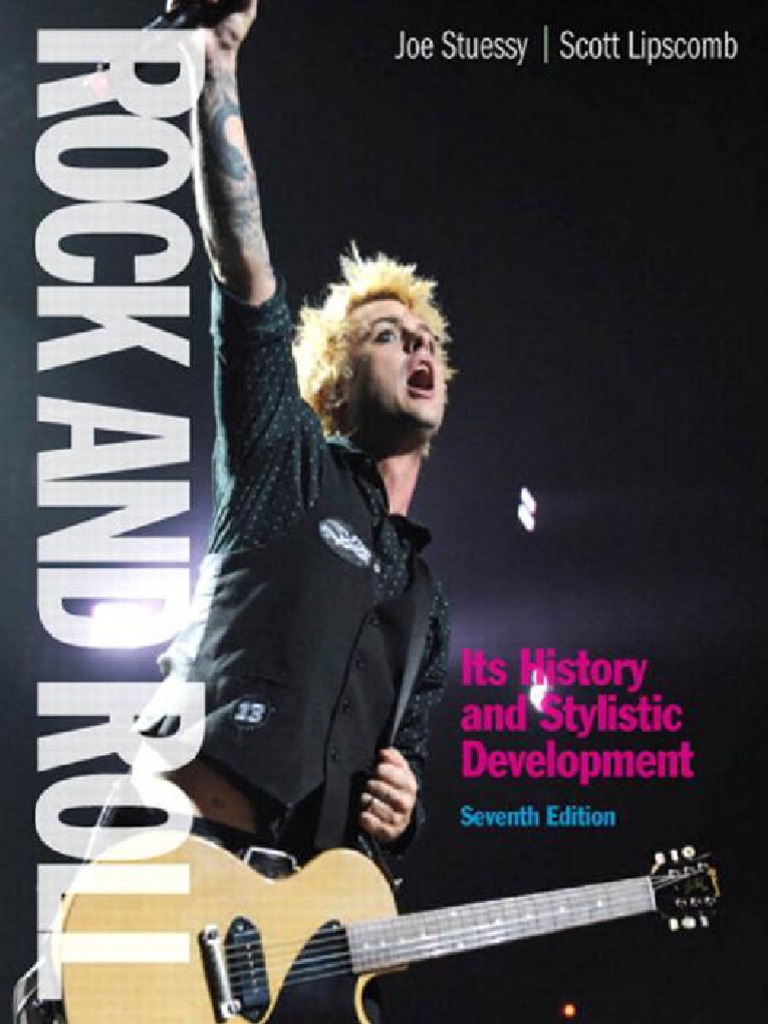 Rock and Roll Its History and Joe Struessy Scott Lipscomb 1