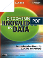 Daniel T. Larose - Discovering Knowledge in Data - An Introduction To Data Mining-Wiley-Interscience (2004)