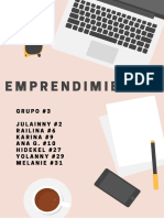 Emprendimiento: Grupo #3 Julainny #2 Railina #6 Karina #9 A N A G - # 1 0 Hidekel #27 Yolanny #29 Melanie #31