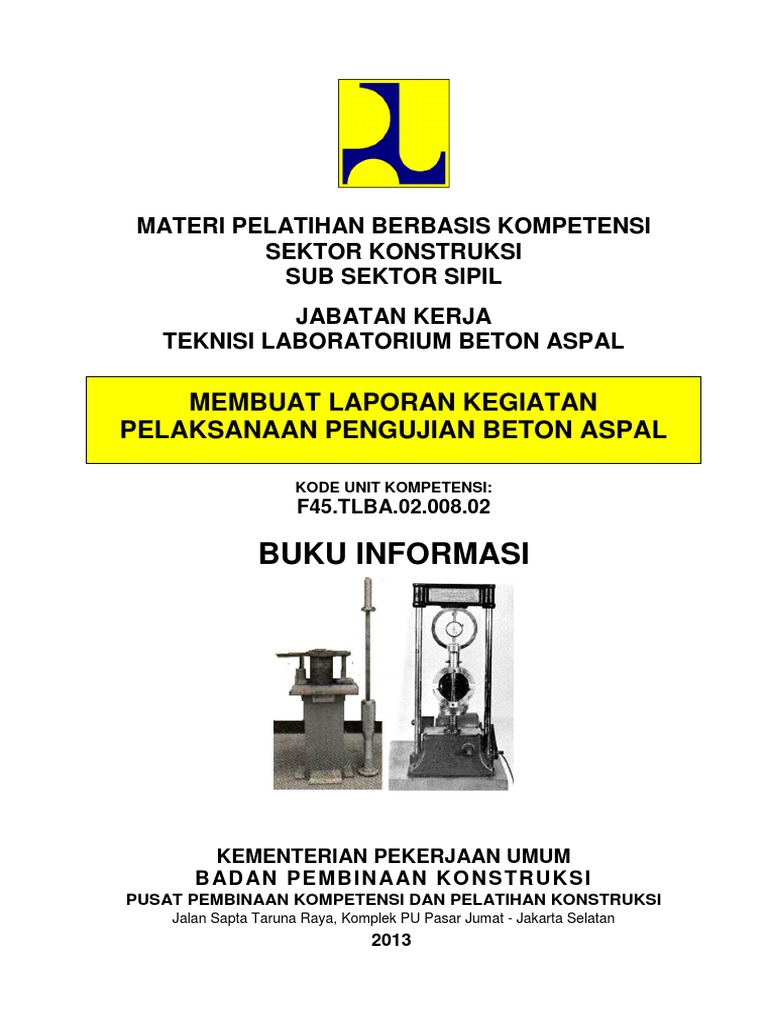 Pemeriksaan kualitas aspal di lokasi proyek