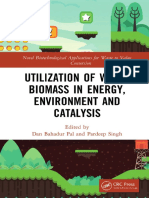 Bio - 3 - (Novel Biotechnological Applications For Waste To Value Conversion) Dan Bahadur Pal, Pardeep Singh - Utilization of Waste Biomass in Energy, Environment and Catalysis-CRC Press (2022)