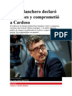 Pérez Banchero Declaró Este Lunes y Comprometió A Cardoso