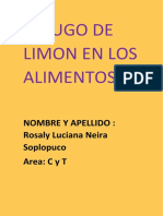 El Jugo de Limon en Los Alimentos: Nombre Y Apellido: Rosaly Luciana Neira Soplopuco Area: C y T