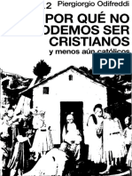 ODIFREDDI, PIERGIORGIO - Por Qué No Podemos Ser Cristianos (Y Menos Aún Católicos) (OCR) (Por Ganz1912)