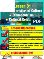 Lesson 3 - Characteristics of Culture, Ethnocentrism & Cultural Relativism