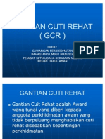 Gantian Cuti Rehat (GCR)