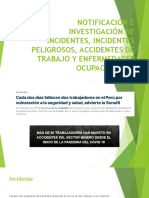 Notificación e Investigación de Incidentes, Incidentes Peligrosos, Accidentes de Trabajo y Enfermedades Ocupacionales Final - Sesion Iv