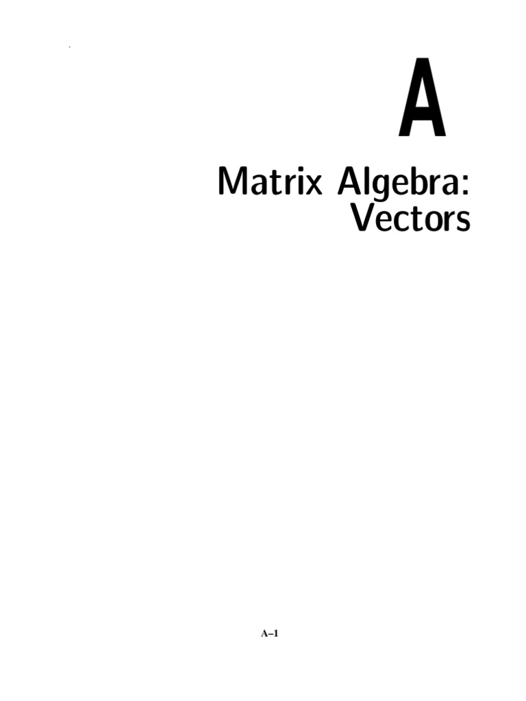 Matrix Algebra: Understanding Vectors | PDF | Norm (Mathematics ...