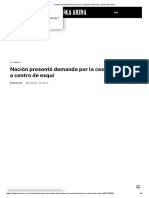 Nación Presentó Demanda Por La Cesión de Tierras A Centro de Esquí