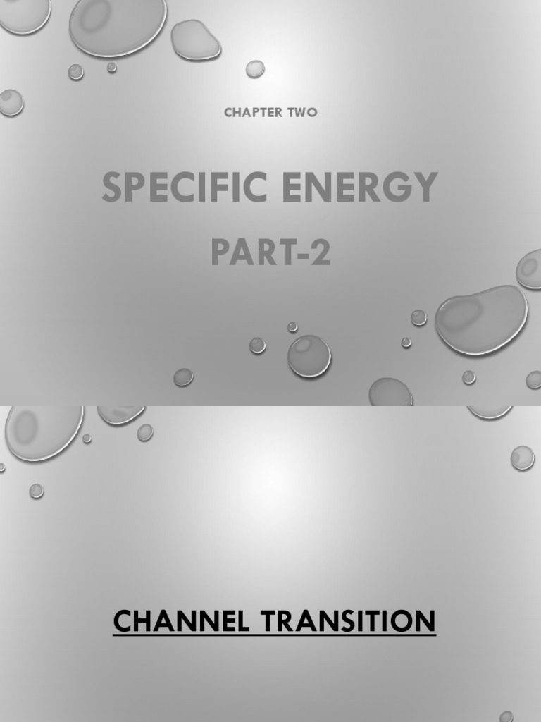 2 Specific - Energy Part 2 | PDF | Water | Discharge (Hydrology)