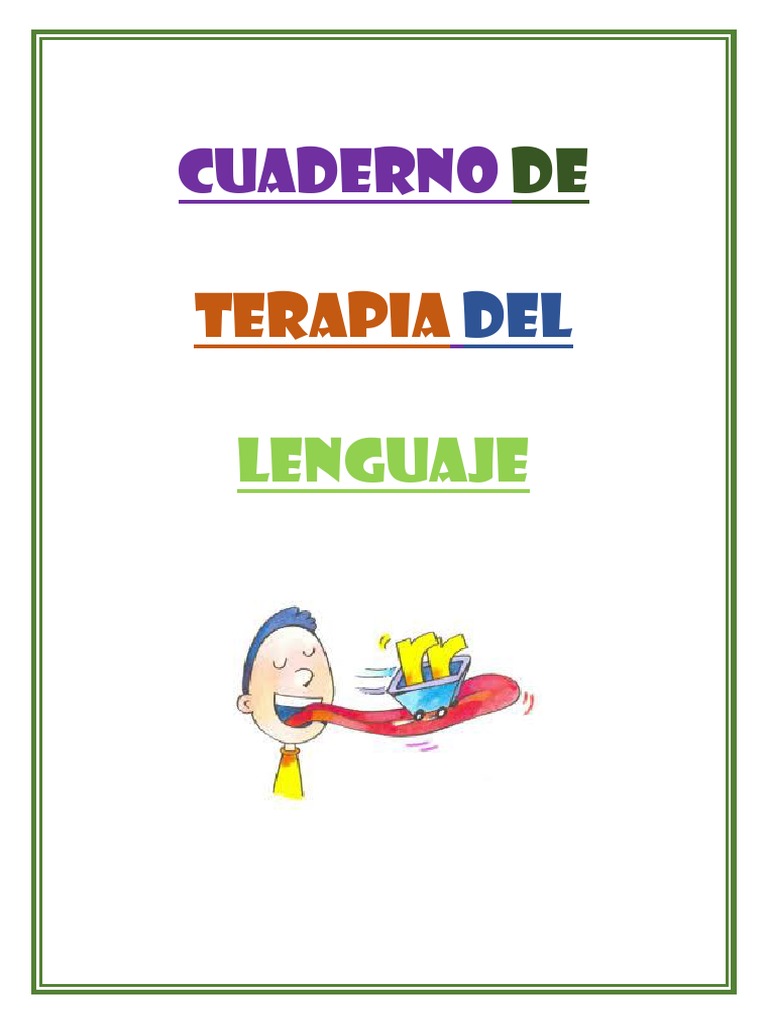 Cuaderno de Terapia de Lenguaje Infantil | PDF | Artes del Lenguaje y ...