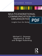 Multigenerational Communication in Organizations - Insights From The Workplace