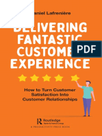 Daniel Lafrenière (Author) - Delivering Fantastic Customer Experience-How To Turn Customer Satisfaction Into Customer Relationships-Productivity Press (2019)