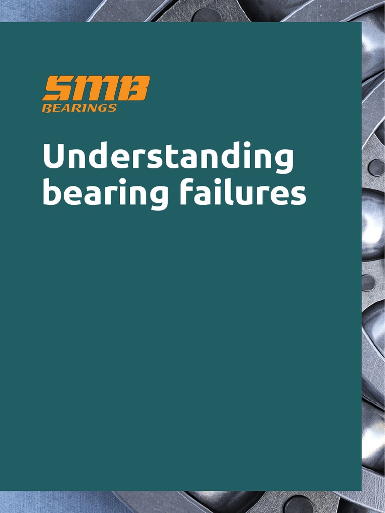 SMBBearings Bearing Failure Guide PDF Wear Fracture