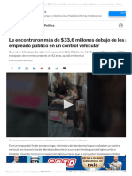 Le Encontraron Más de $33,6 Millones Debajo de Los Asientos A Un Empleado Público en Un Control Vehicular - Infobae