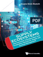 Douglas Kinnis Macbeth - Supply Ecosystems - Interconnected, Interdependent and Cooperative Operations, Supply and Contract Management-World Scientific Publishing Company (2019)