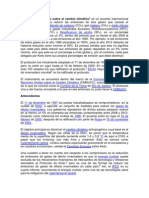 El Protocolo de Kioto Sobre El Cambio Climático2 Es Un Acuerdo Internacional Que Tiene Por Objetivo Reducir Las Emisiones de Seis Gases Que Causan El Calentamiento Global