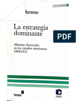 Reynoso, D. (2011) - Los Partidos y La Política de Alianzas