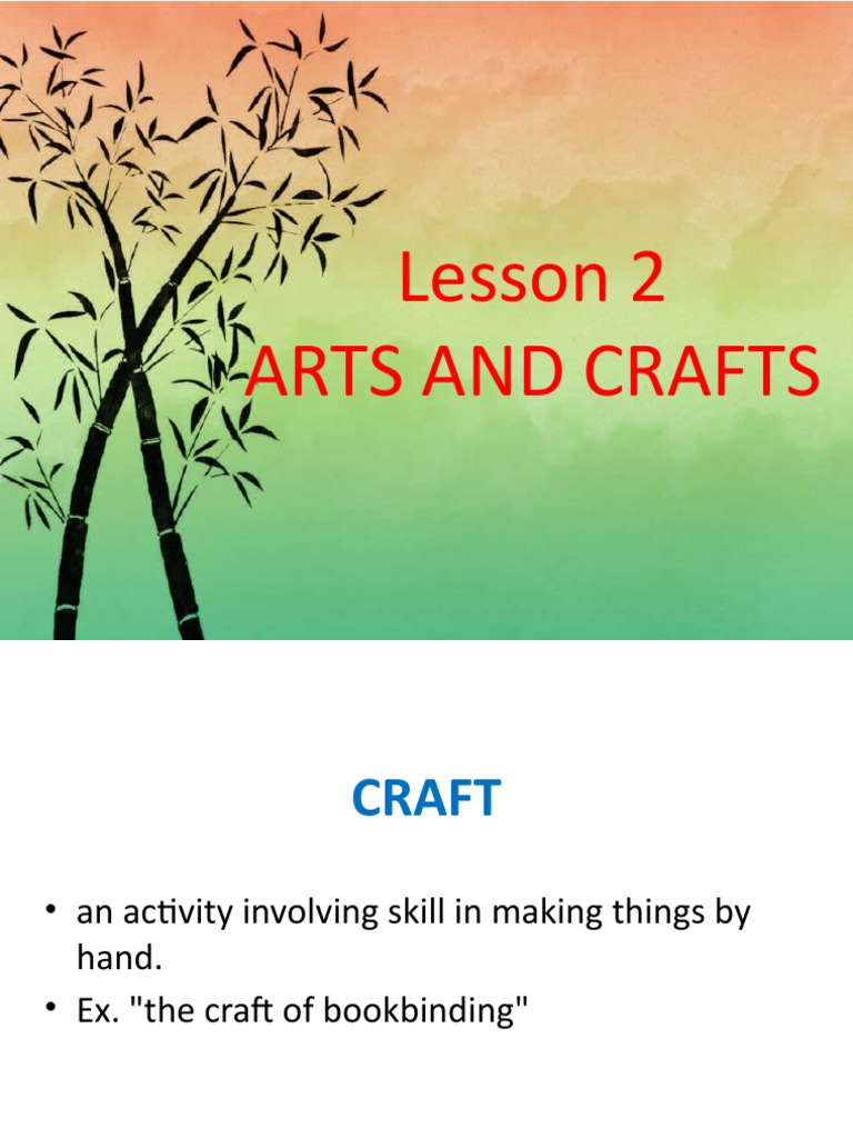 UNIT I Lesson 2 Arts and Crafts PDF