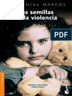 Las Semillas de La Violencia (Luis Rojas Marcos (Marcos, Luis Rojas) )