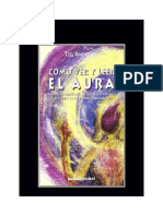 Como Ver Y Leer El Aura (Crecimiento Y Salud) (Spanish Edition) (Ted Andrews)