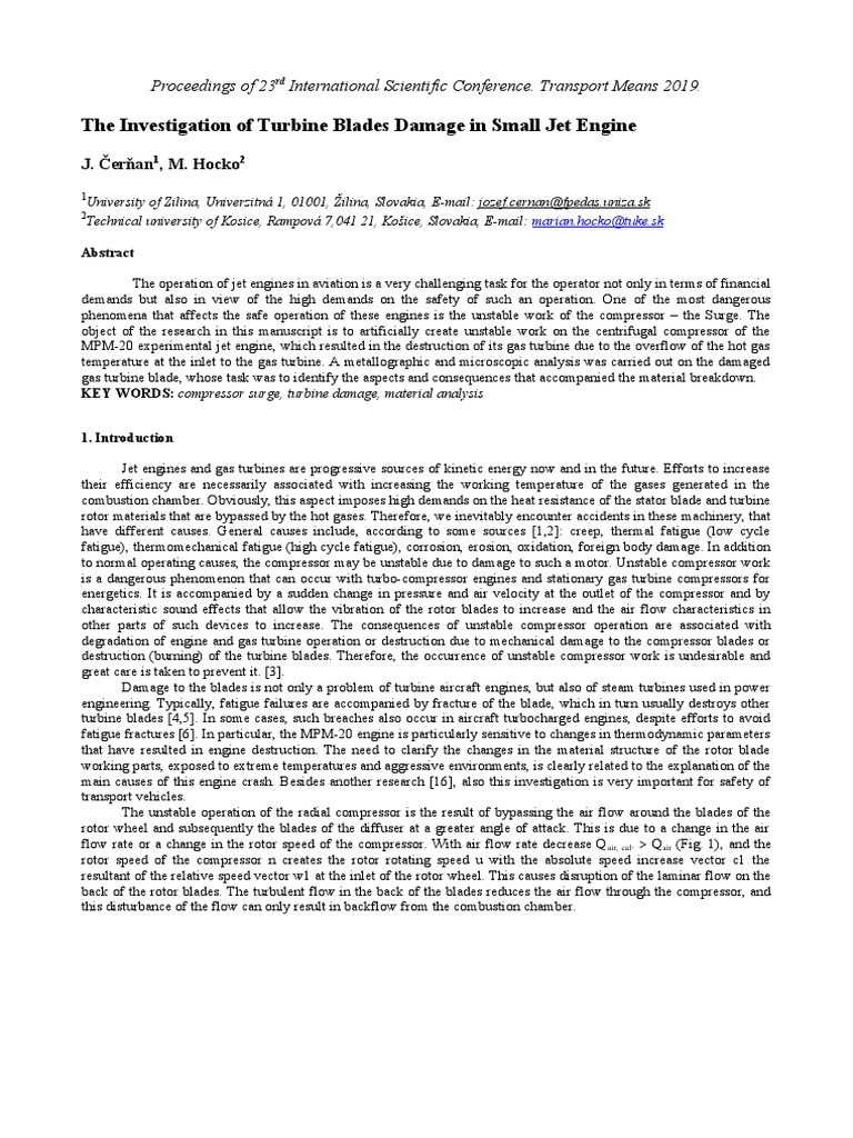The investigation of turbine blades damage in small jet engine