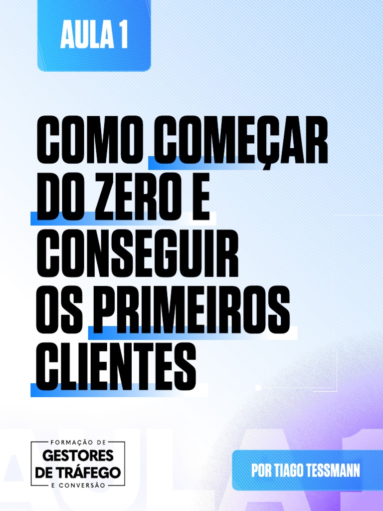 Como Começar Do Zero E Conseguir Os Primeiros Clientes Pdf