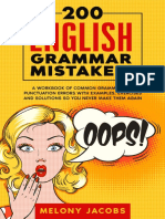 200 English Grammar Mistakes a Workbook of Common Grammar and Punctuation Errors With Examples, Exercises and Solutions So You Never Make Them Again by Jacobs, Melony (Z-lib.org)