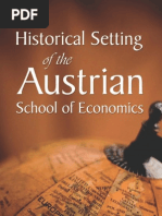 Historical Setting of The Austrian School of Economics Ludwig Von Mises