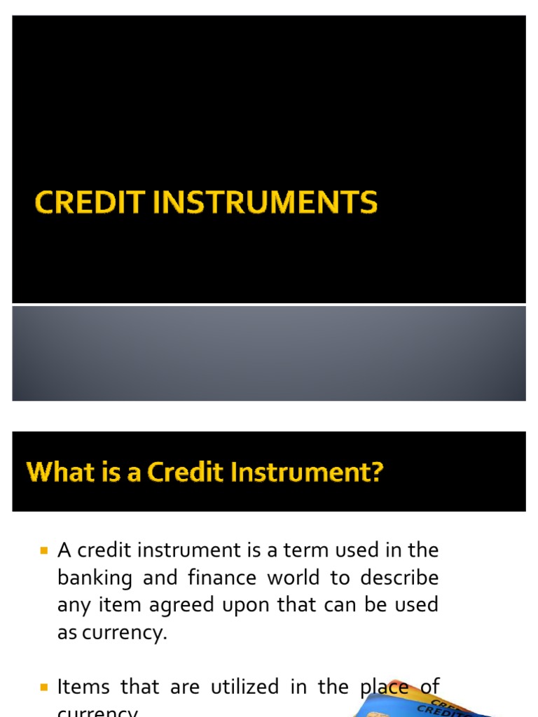 Credit Instruments Power Point | PDF | Business | Law