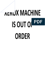 Xerox Machine Is Out of Order