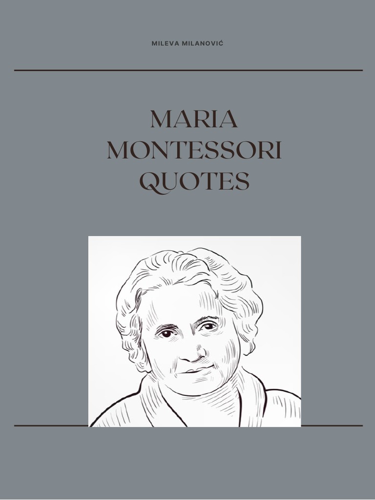 Maria Montessori - Quotes, Theories & Facts