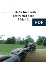 M16-A2 Fired With Obstructed Bore 5 May 01