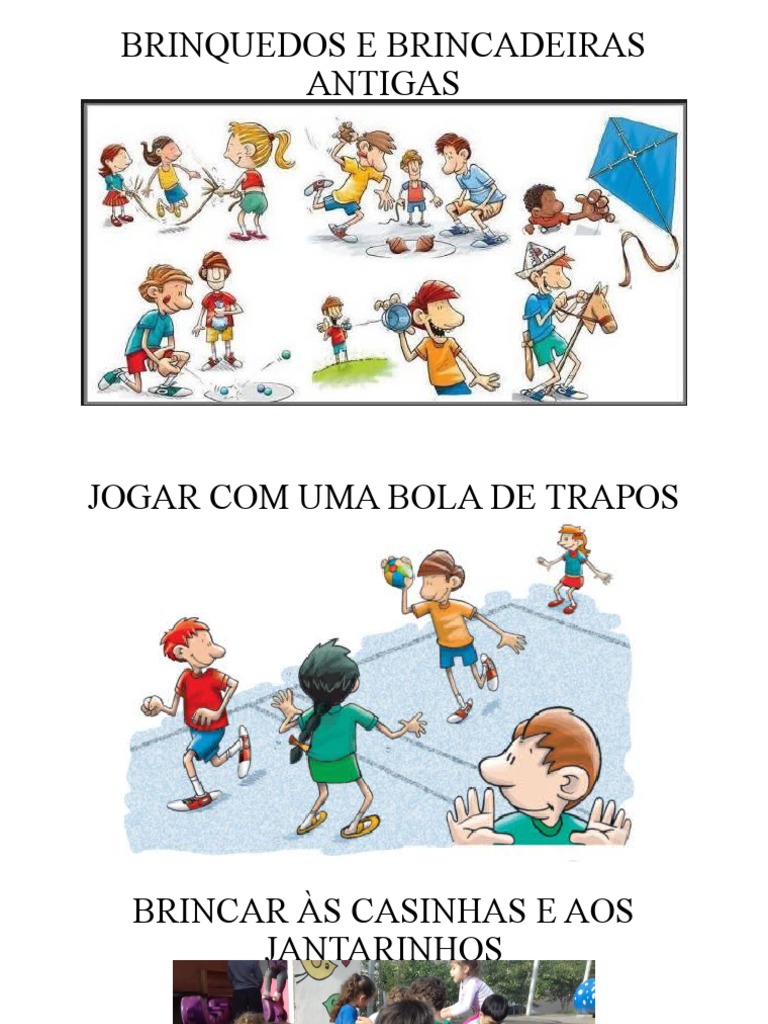 0 - Brinquedos e Brincadeiras Antigas | PDF | Gastronomia, comida e vinho