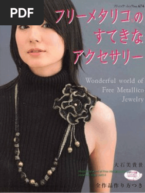 Wonderful World Of Free Metallico Jewelry