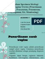 Kel 7 Pengelolaan Spesimen Sitologi Hapusan Vagina, Uretra (Penerimaan Spesimen, Pencatatan, Penomeran, Penyimpanan, K3, Monitoring)