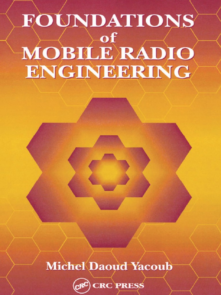 Foundations of Mobile Radio Engineering (2019, Taylor and Francis CRC