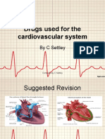 Drugs Used For The Cardiovascular System: by C Settley