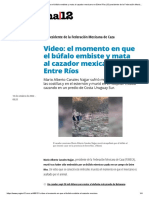 Video - El Momento en Que El Búfalo Embiste y Mata Al Cazador Mexicano en Entre Ríos - El Presidente de La Federación Mexicana de Caza - Página12