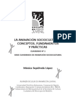 La Animacion Sociocultural: Conceptos Fundamentos y Practicas. Cuaderno N 2