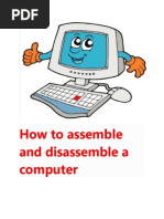 How To Assemble and Disassemble A Computer IT Assingment 1