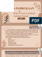 Upacara Pembukaan & Latihan Penutupa